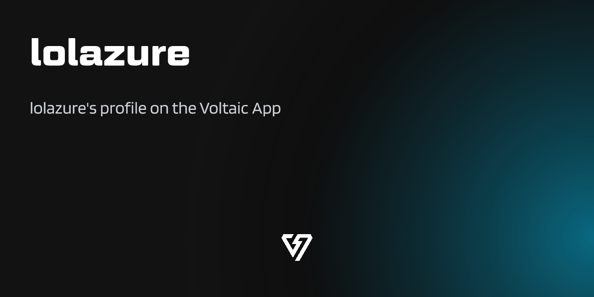lolazure | Voltaic App